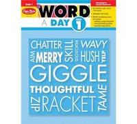 A Word a Day Grade 1 by Evan Moor Educational Publishers