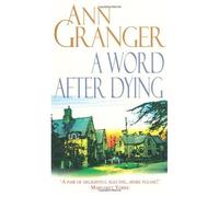 A Word After Dying (Mitchell & Markby 10)