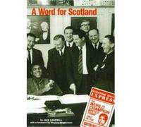 A Word for Scotland Jack Campbell (Auteur)