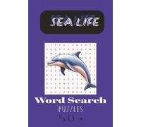 A WORD SEARCH ABOUT THE SEA: Word Searches with easy to read Print about Sea life, Marine Life, Under the Sea and more | 6*9 inches, 110 pages | 50+ ... and Birthdays. Vacation or Free times
