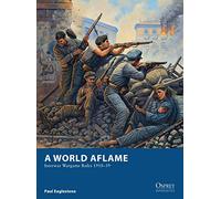 A World Aflame: Interwar Wargame Rules 1918-39 (Osprey Wargames) (Paperback) Paul Eaglestone, Mark Stacey (Auteur)