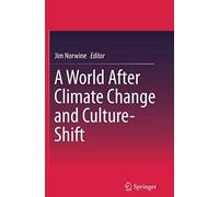 A World After Climate Change And Culture-Shift