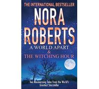 A World Apart & The Witching Hour