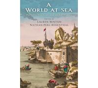 A World at Sea: Maritime Practices and Global History