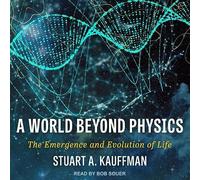 A World Beyond Physics: The Emergence and Evolution of Life