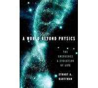 A World Beyond Physics: The Emergence and Evolution of Life