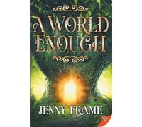 A World Enough