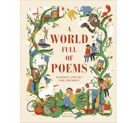 A World Full of Poems: Inspiring poetry for children