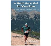 A World Gone Mad For Marathons