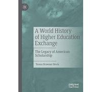 A World History Of Higher Education Exchange