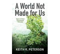 A World Not Made For Us