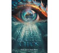 A World of Beautiful Chaos