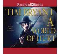 A World of Hurt: A Wilkie John Western [Import]