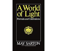 A World of Light May Sarton (Auteur)