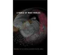 A World of Many Worlds A World of Many Worlds (Auteur)