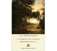 A World of Songs by L.M. Montgomery L.M. Montgomery (Auteur)