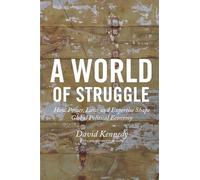 A World of Struggle: How Power, Law, and Expertise Shape Global Political Economy