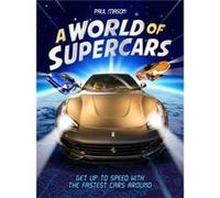 A World of Supercars by Paul Mason Unknown (Auteur)