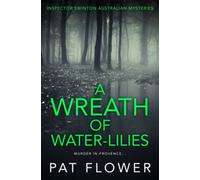A Wreath of Water-Lilies: Murder in Provence...
