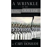 A Wrinkle In The Long Gray Line: When Conscience And Convention Collided