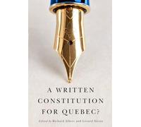 A Written Constitution for Quebec?