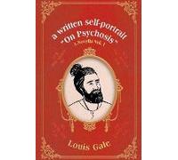 A Written Self-Portrait "On Psychosis