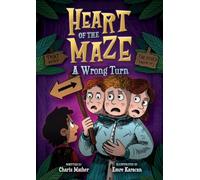 A Wrong Turn (Heart of the Maze)
