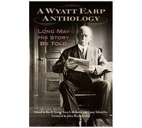 A Wyatt Earp Anthology