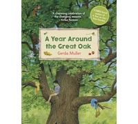 A Year Around the Great Oak