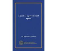 A year as a government agent