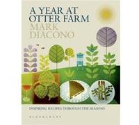 A Year at Otter Farm by Mark Diacono Mark Diacono (Auteur)