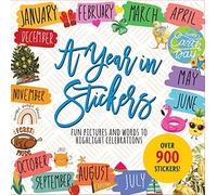 A Year in Stickers Sticker Book: Fun Pictures and Words to Highlight Celebrations