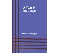 A Year in the Fields