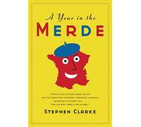 A Year In The Merde