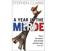 A year in the merde - Stephen Clarke - Black Swan - Poche - Roman