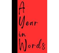 A Year in Words: A Diary for Daily Reflections, Personal Growth, and Journaling - A Thoughtful Gift for Writers and Thinkers: Guided Journal for Women ... Exercises, and Mindfulness Reflections