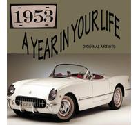 Various Artists - A Year in Your Life 1953 / Various