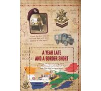 A Year Late and a Border Short: A Medic's Perspective on the SADF