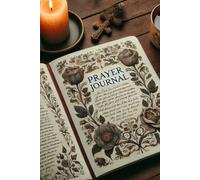 A Year of Blessings and Gratitude Captured in Your Personal Prayer Journal