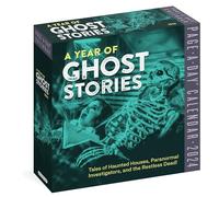 A Year of Ghost Stories Page-A-Day Calendar 2024: Tales of Haunted Houses, Paranormal Investigators, and the Restless Dead