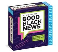 A Year of Good Black News PageADay 2023 by Workman Calendars Workman Calendars (Auteur)