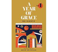 A Year of Grace, Volume 1: Collected Sermons of Advent through Pentecost
