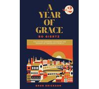 A Year of Grace, Volume 2: Collected Sermons Covering the Season of Pentecost/Trinity