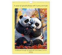 A year of greatfullness with funny animals (Wall Calendar 2026 DIN A4 portrait), CALVENDO 12 Month Wall Calendar: Gratefully through all days with animalistic humor