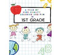 A Year of High Quality Learning and Fun in 1st Grade