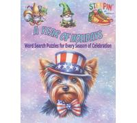 A Year of Holidays Word Search Puzzles for Every Season of Celebration: 20 U.S. Holiday Word Search Puzzles for Every Season of Celebration 2000 words 8.5x11in| Large Print 100 Puzzles