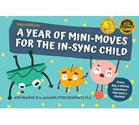 A Year of Mini-Moves for the In-Sync Child