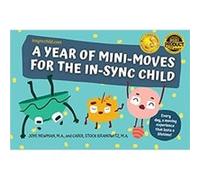 A Year of MiniMoves for the InSync Child by Joye Newman Joye Newman (Auteur)