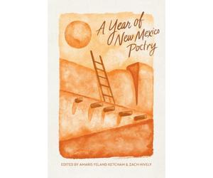A Year of New Mexico Poetry
