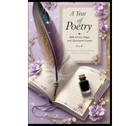 A Year of Poetry - Artistic Journal with Decorative Frames for Daily Writing